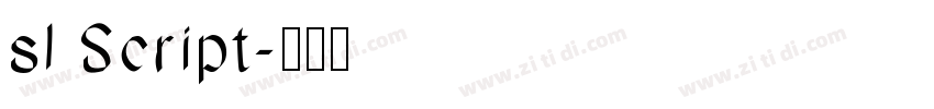 sl Script字体转换